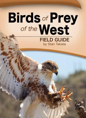 Birds of Prey of the West Field Guide