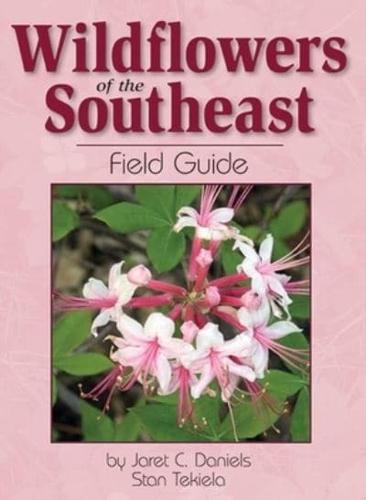 Wildflowers of the Southeast Field Guide