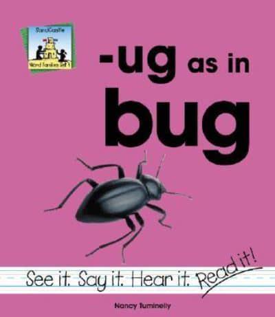 -Ug as in Bug