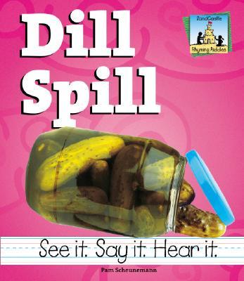 Dill Spill