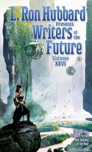 Writers of the Future 26, Science Fiction Short Stories, Anthology of Winners of Worldwide Writing Contest