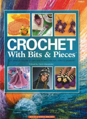 Crochet with Bits and Pieces