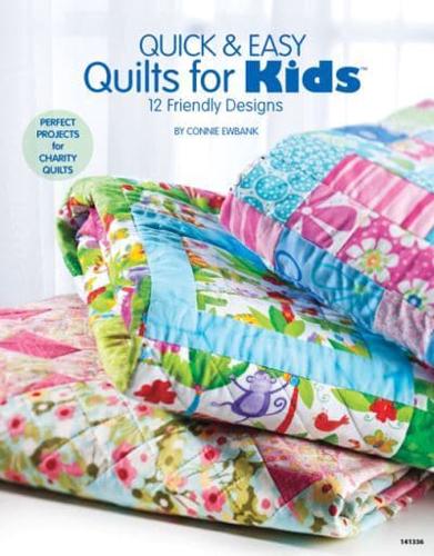 Quick & Easy Quilts for Kids