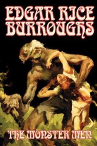 The Monster Men by Edgar Rice Burroughs, Science Fiction