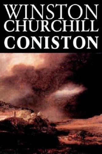 Coniston by Winston Churchill, Fiction