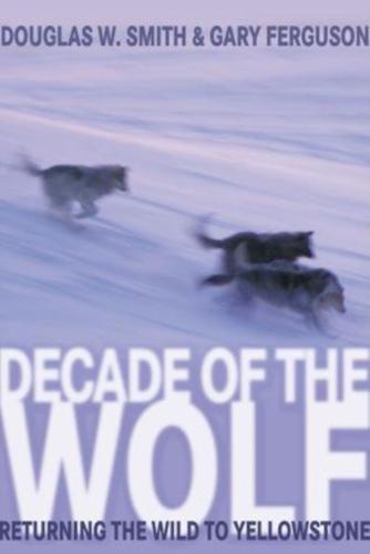 Decade of the Wolf