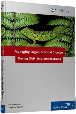 Managing Organizational Change During SAP Implementations