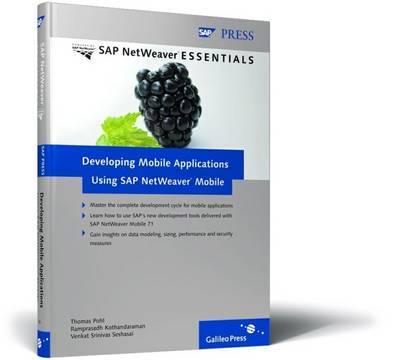 Developing Mobile Applications Using SAP NetWeaver Mobile