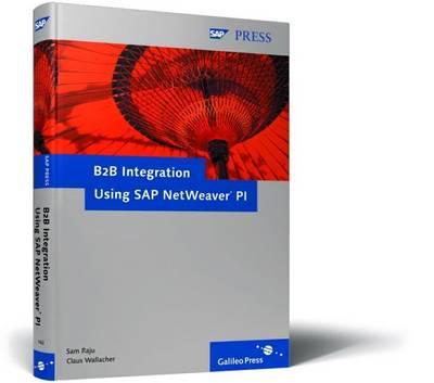 B2B Integration Using SAP NetWeaver PI