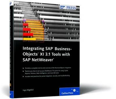 Integrating SAP Business-Objects XI 3.1 Tools With SAP NetWeaver