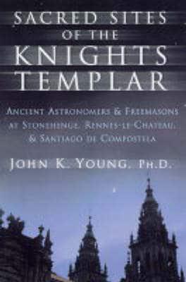 Sacred Sites of the Knights Templar