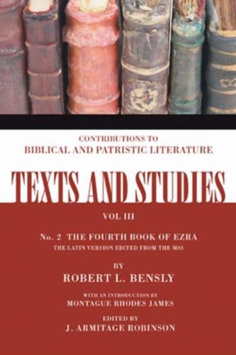 The Fourth Book of Ezra: The Latin Version Edited from the MSS Number 2