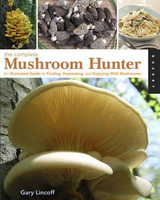 The Complete Mushroom Hunter