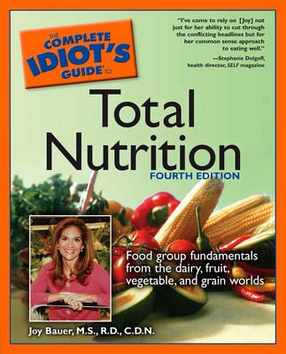 The Complete Idiot's Guide to Total Nutrition