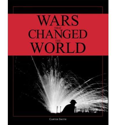30 Wars That Changed the World