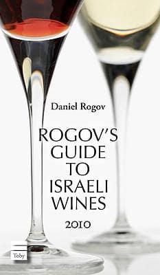 Rogov's Guide to Israeli Wines, 2010