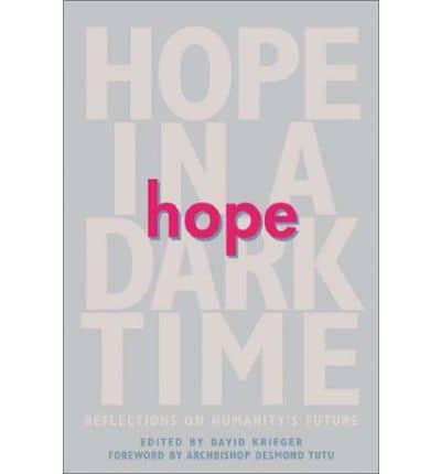 Hope in a Dark Time