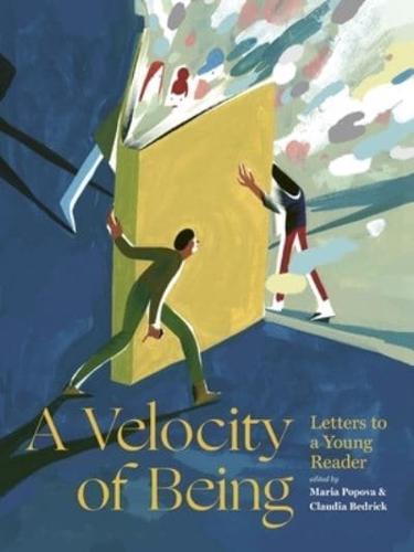 A Velocity of Being