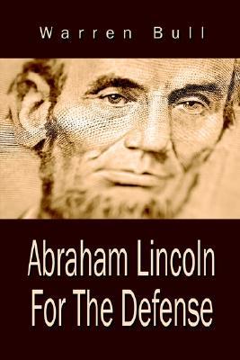 Abraham Lincoln for the Defense