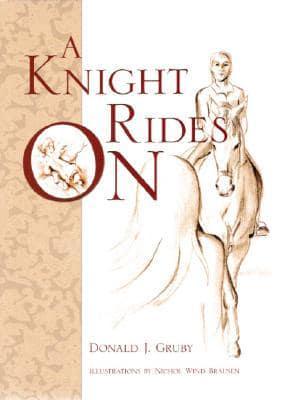A Knight Rides on