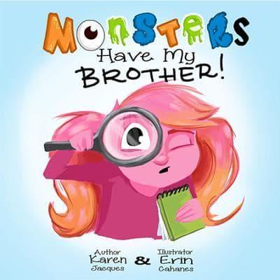 Monsters Have My Brother!
