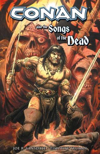 Conan And The Songs Of The Dead