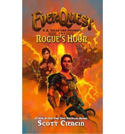 Everquest. R.A. Salvatore Presents the Rogue's Hour