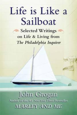 Life Is Like a Sailboat