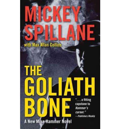 The Goliath Bone