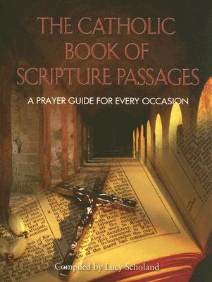 The Catholic Book of Scripture Passages