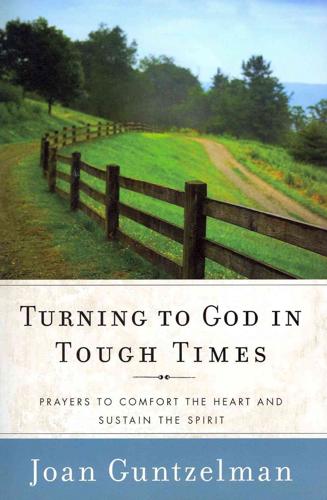 Turning to God in Tough Times