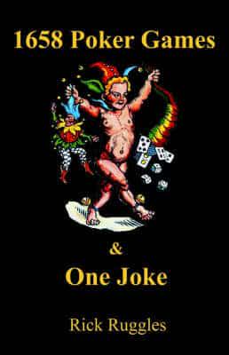 1658 Poker Games and One Joke