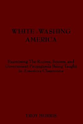 White-Washing America