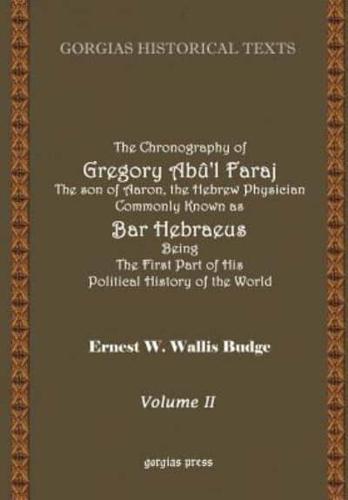 The Chronography of Bar Hebraeus (Vol 2)