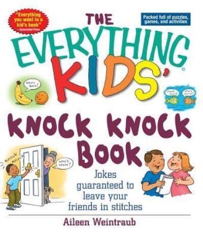 Knock Knock Book: Jokes Guaranteed to Leave Your Friends in Stitches
