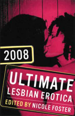 Ultimate Lesbian Erotica 2008
