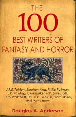 The 100 Best Writers of Fantasy and Horror