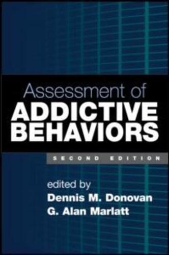 Assessment of Addictive Behaviors