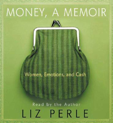 Money, a Memoir