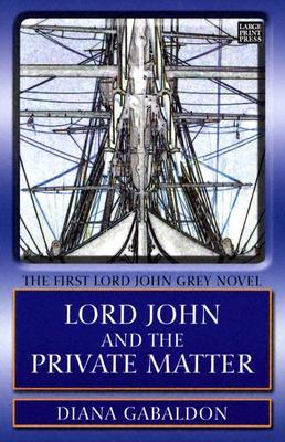 Lord John and the Private Matter