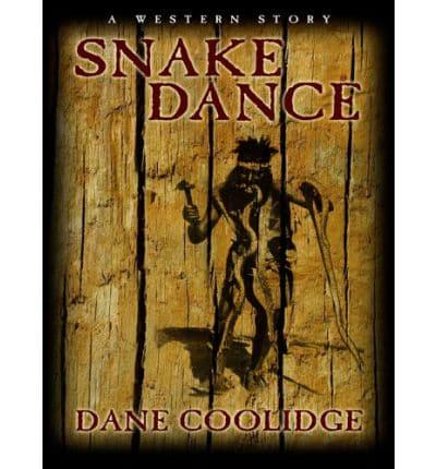 Snake Dance