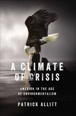 A Climate of Crisis