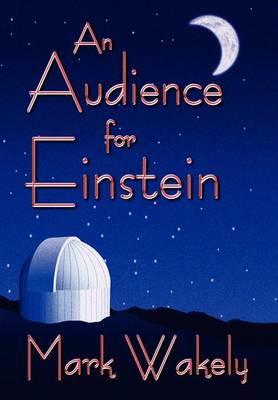 An Audience for Einstein