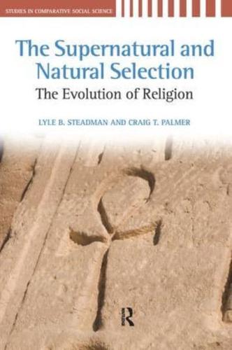 The Supernatural and Natural Selection