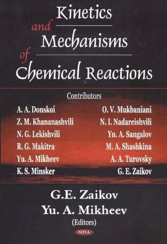 Kinetics and Mechanisms of Chemical Reactions