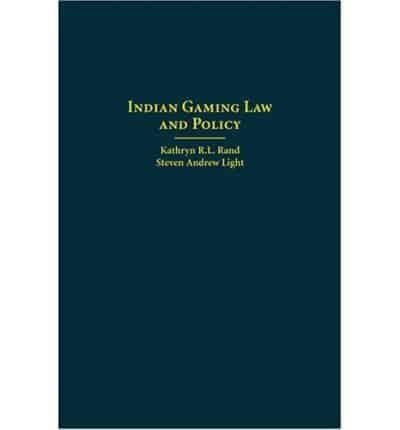 Indian Gaming Law and Policy