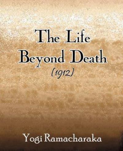 The Life Beyond Death (1912)