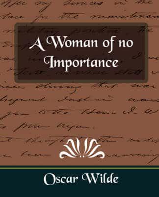 A Woman of No Importance