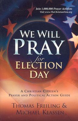We Will Pray for Election Day