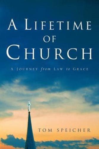 A Lifetime of Church